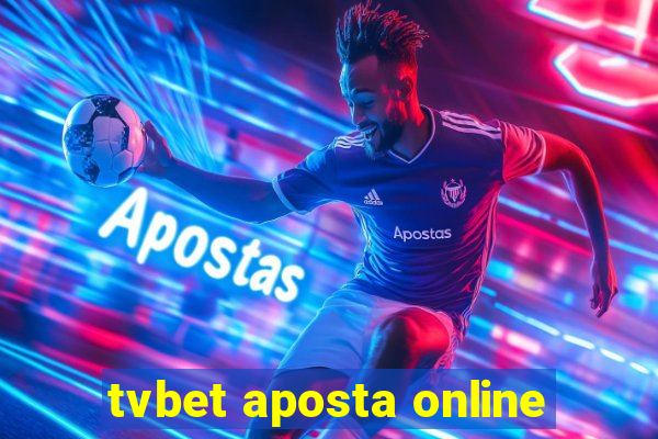 tvbet aposta online